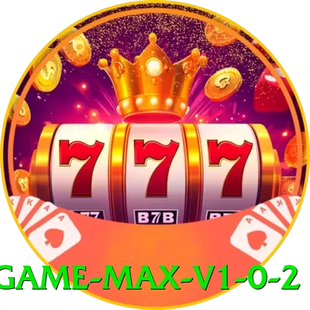 35733 Game Max v1.0.2 - pk
